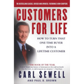 Customers for Life: How to Turn That One-Time Buyer Into a Lifetime Customer
