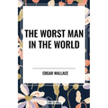 Worst Man in the World
