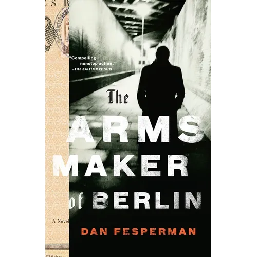 The Arms Maker of Berlin