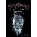 Frightmares: A collection of scary and disturbing tales