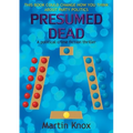Presumed Dead