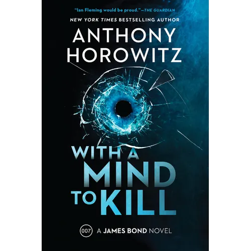 With a Mind to Kill: A James Bond Novel