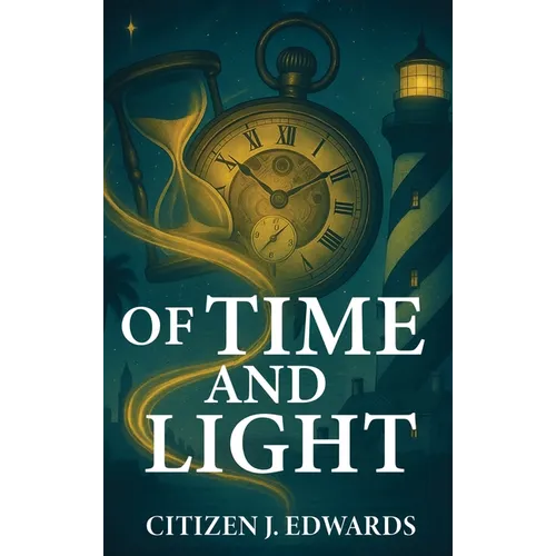 Of Time and Light