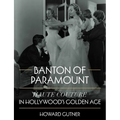 Banton of Paramount: Haute Couture in Hollywood's Golden Age