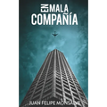 En Mala Compañía