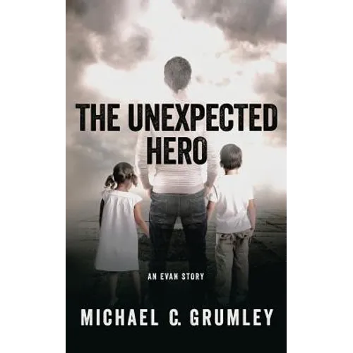 The Unexpected Hero
