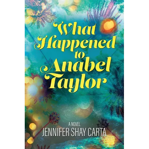 What Happened To Anabel Taylor
