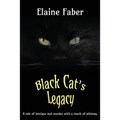 Black Cat's Legacy: A Tale of Intrigue and Murder with a Touch of Whimsy