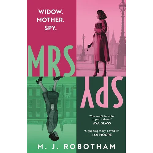 Mrs Spy: An Evocative and Exhilarating Ride Through 60s London, Described as the Thursday Murder Club for Spies