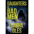 Daughters of Bad Men