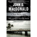 The Lonely Silver Rain: The Lonely Silver Rain: A Travis McGee Novel