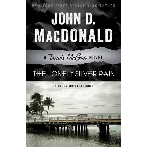 The Lonely Silver Rain: The Lonely Silver Rain: A Travis McGee Novel