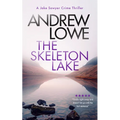 The Skeleton Lake: A Chilling British Detective Crime Thriller