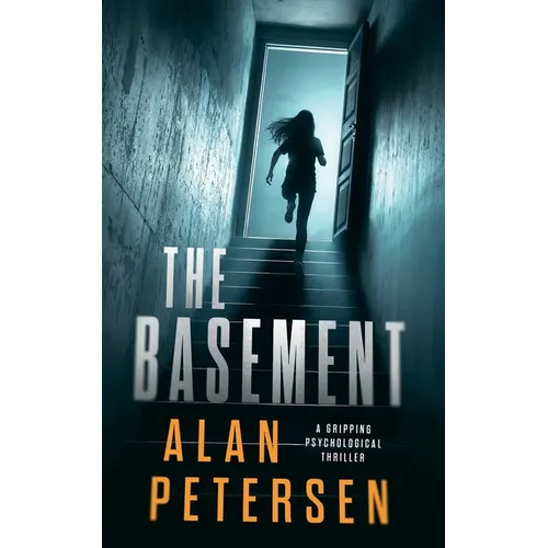The Basement: A Gripping Psychological Thriller