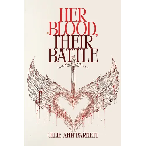 Her Blood, Their Battle