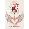 Her Blood, Their Battle