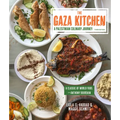 The Gaza Kitchen: A Palestinian Culinary Journey