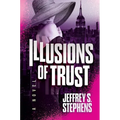 Illusions of Trust
