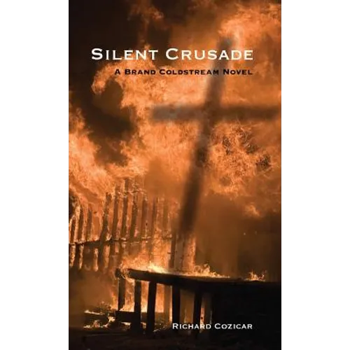 Silent Crusade: A Brand Coldstream Novel