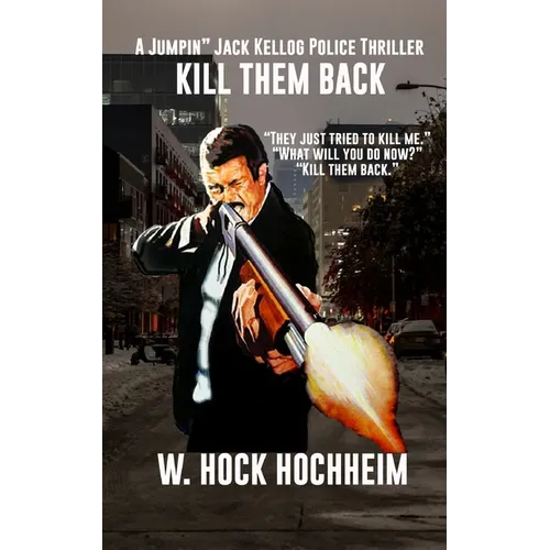 Kill Them Back