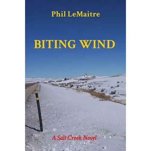 Biting Wind: A Salt Creek Novel