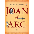 Joan of Arc: A Life