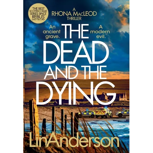 The Dead and the Dying