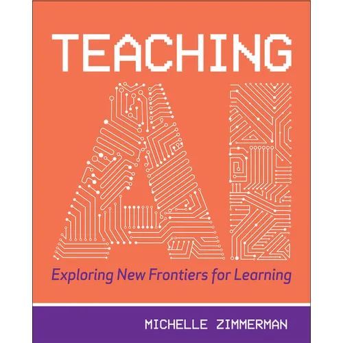 Teaching AI: Exploring New Frontiers for Learning