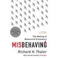 Misbehaving: The Making of Behavioral Economics