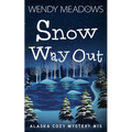 Snow Way Out