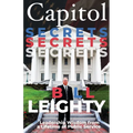 Capitol Secrets: Leadership Wisdom from a Lifetime of Public Service
