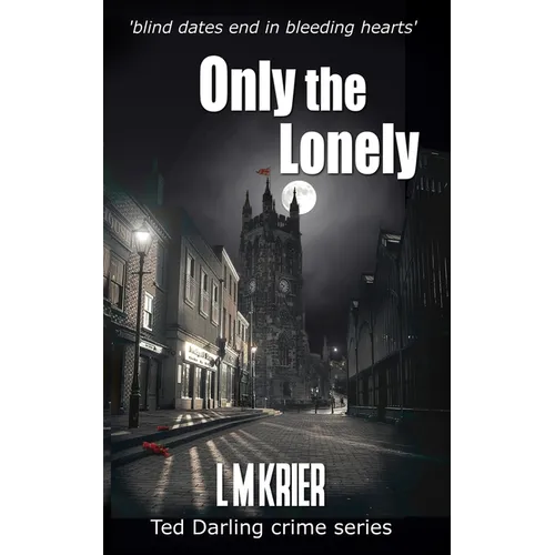 Only the Lonely: blind dates end in bleeding hearts