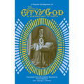 The Mystical City of God: A Popular Abridgment