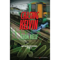 Chasing Kelvin