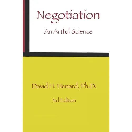 Negotiation: An Artful Science