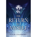 The Return to Myself: The Return to You