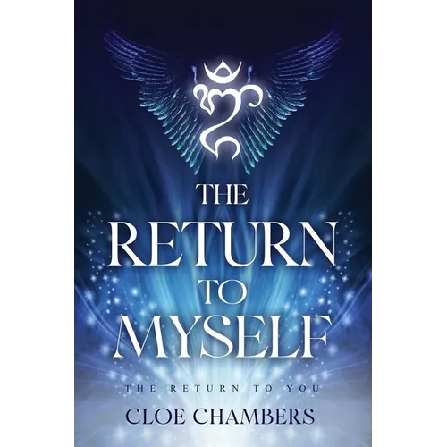 The Return to Myself: The Return to You