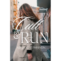 Cult & Run