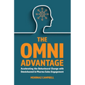 The Omni Advantage: Accelerating the Behavioural Change with Omnichannel in Pharma Sales Engagement