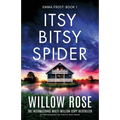 Itsy Bitsy Spider: An unputdownable and gripping crime thriller