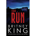 I Said Run: A Psychological Thriller