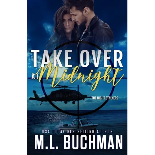 Take Over at Midnight: a military romantic suspense