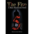 The Five: A Mary MacIntosh Novel (Mary MacIntosh Series Book 6)