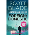 Foreign and Domestic