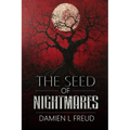 The Seed of Nightmares