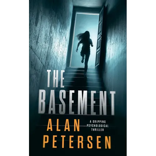 The Basement: A Gripping Psychological Thriller