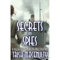 Secrets and Spies