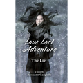 Love Lost Adventure: The Lie