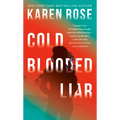 Cold-Blooded Liar