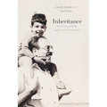 Inheritance: Love, Loss, and the Legacy of the Holocaust